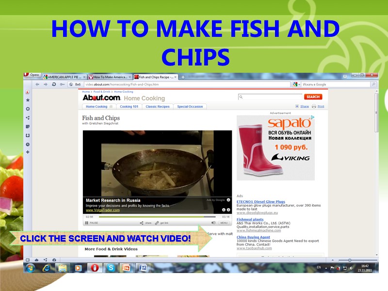 Your Description Goes Here HOW TO MAKE FISH AND CHIPS CLICK THE SCREEN AND